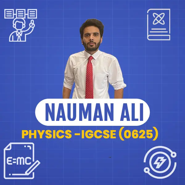Physics -IGCSE (0625)