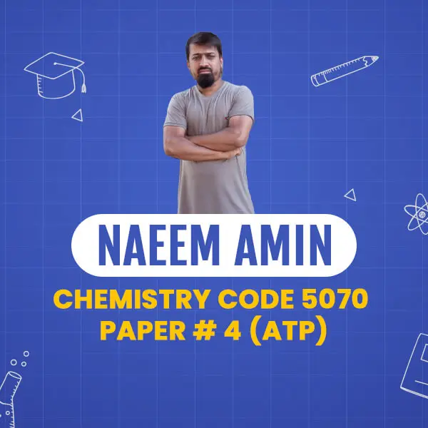 Chemistry-(GCSE 5070) Paper # 4 (ATP)